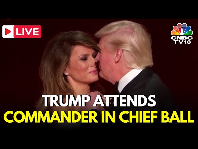 Trump Inauguration 2025 LIVE: Donald Trump & Wife Melania Attend Commander-In-Chief Ball LIVE | N18G