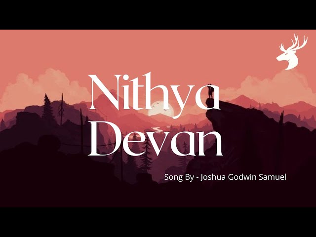 Nithya Devan | நித்திய தேவன் |Everlasting God in Tamil | Christian song | Joshua Godwin Samuel