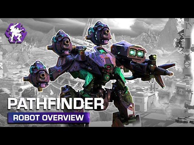 Pathfinder 👣 Robot Overview — War Robots