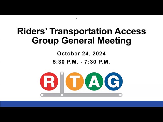 Riders' Transportation Access Group - Virtual Meeting | October 24, 2024