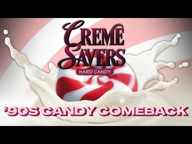 The Rise and Fall and Rise Again of Creme Savers