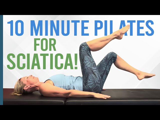 Quick Pilates Routine To Relieve Sciatica In Just 10 Minutes - FOLLOW ALONG