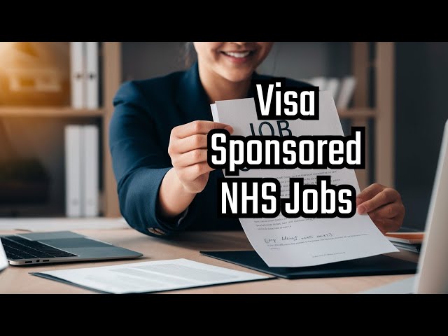 How to Get an NHS Job with Visa Sponsorship