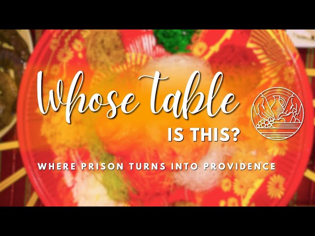 Whose Table Is This? : Where Prison Turns Into Providence - Kyle Hooper