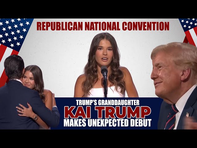 Donald Trump's granddaughter Kai makes unexpected debut at Republican convention to raucous applause