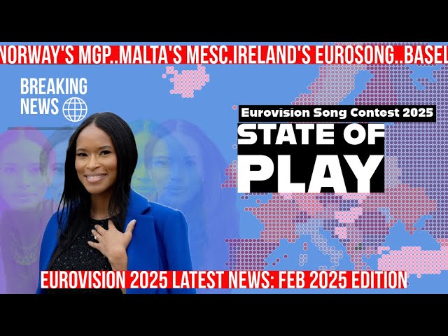 #Eurovision2025 State of Play Ep 2: National Selection Winners! Predictions! And MORE