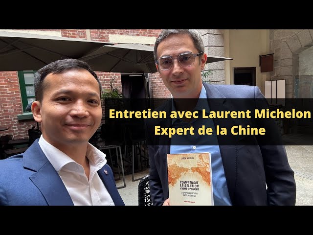 Entretien avec Laurent Michelon, expert de la Chine