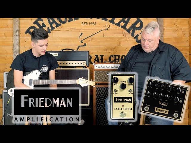 NEW! Friedman BE-OD Deluxe and Golden Pearl Overdrive with Dave Friedman