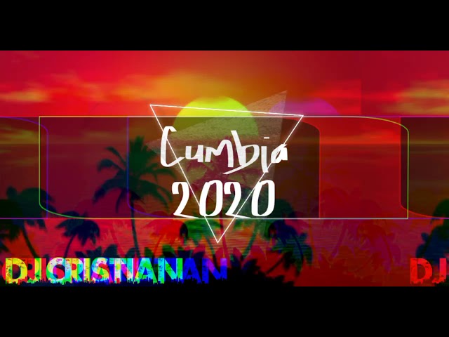 Cumbia 2020 Dj Cristian