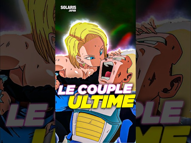 VEGETA et C-18 le COUPLE PARFAIT #dragonball #shorts