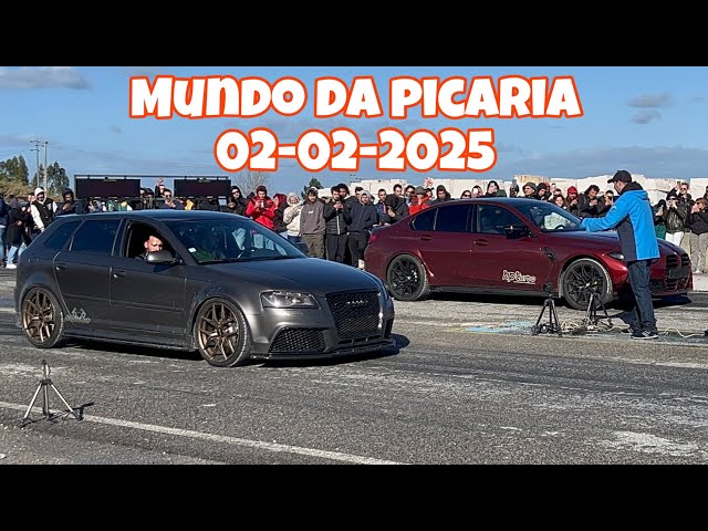 MUNDO DA PICARIA 02/02/2025 O PRIMEIRO DO ANO 🔥 *BMW M3 HP TURBO* |BlackMambaPT|