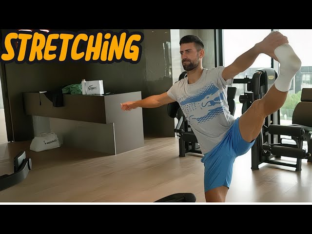 Novak Djokovic Flexibility Training: Djokovic Warm Up & stretching routine