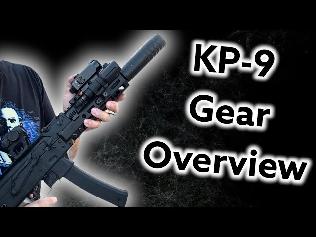 KP-9 Gear Overview : The Original 9MM Kalash