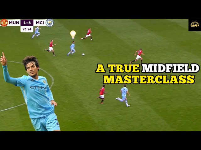 Analysing David silva's brilliance in this iconic derby | Man united 1 - Man City 6 (2011) |