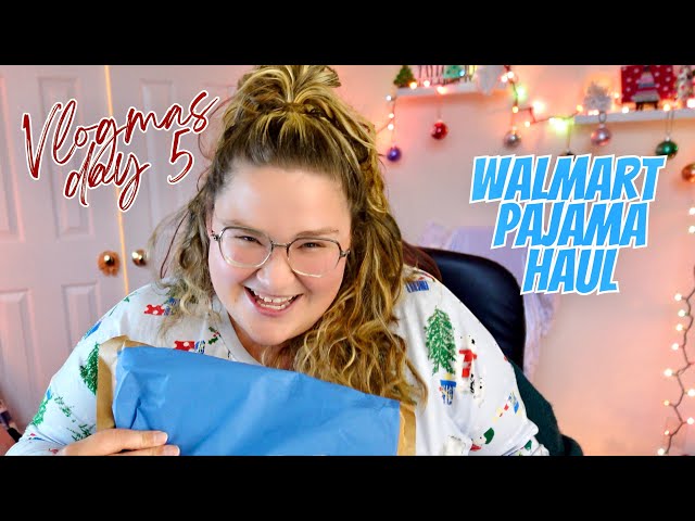 Vlogmas Day 5 | Christmas Pajama Haul | Walmart haul