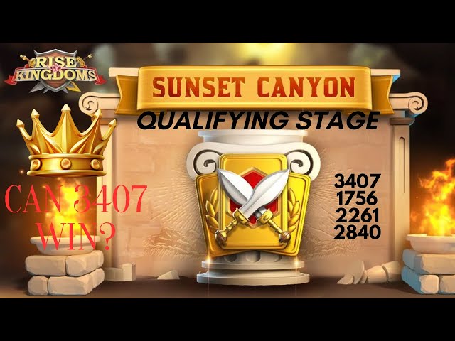 Will 3407 Conquer Sunset Canyon in Rise of Kingdoms?