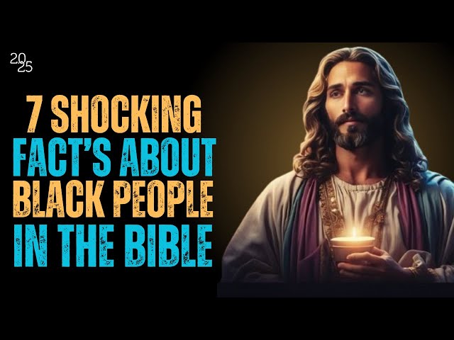 7 Shocking Facts About Black People in the Bible They Won’t Tell You! | Bibical Wisdom #motivation