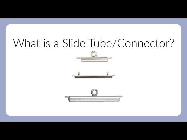 Unlocking The Power Of Slide Tubes: A Complete Guide To Connectors And How To Use Them