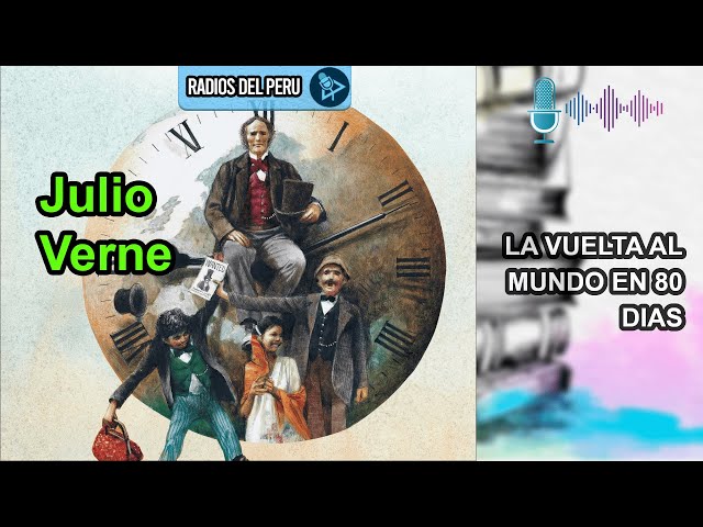 🎙️ La vuelta al mundo en 80 dias | Mi novela Favorita 🔥Audiolibro Completo 🎶Audio HD