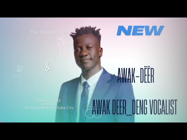 AWAK-DËËRAWAK DEER DENG VOCALIST South Sudanese music 2025