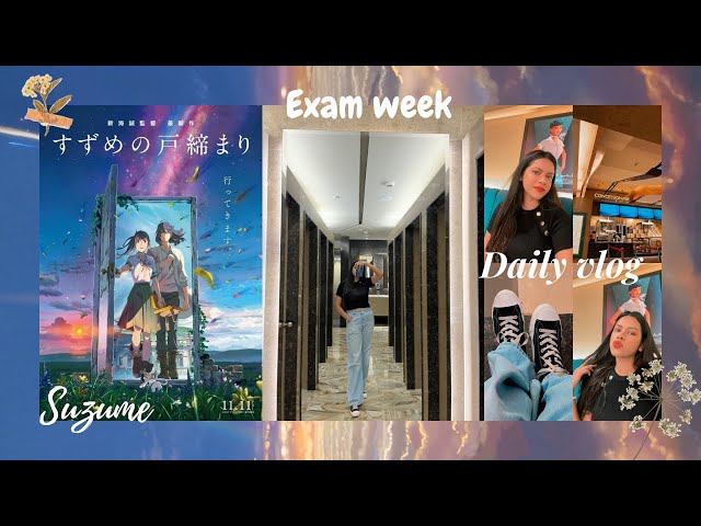 Finals Week 📖| Suzume no Tojimari | Movie Review | Daily Vlog ✨| Life of an #indianstudents