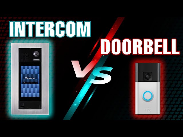 Video Intercom or Video Doorbell? Understanding the Differences!