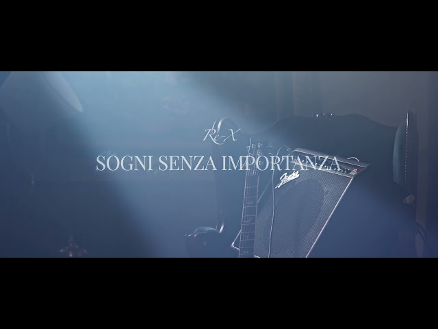 Re-X "Sogni Senza Importanza" [TEASER]