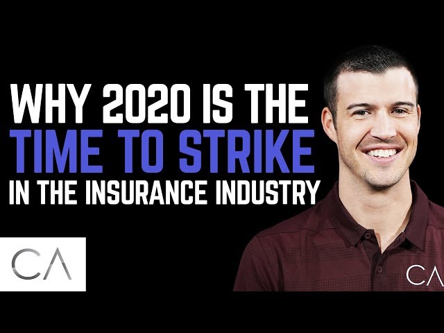 2020 Is The Time To Strike In The Insurance Industry