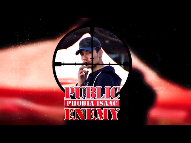 PHOBIA ISAAC - PUBLIC ENEMY [Official Audio]