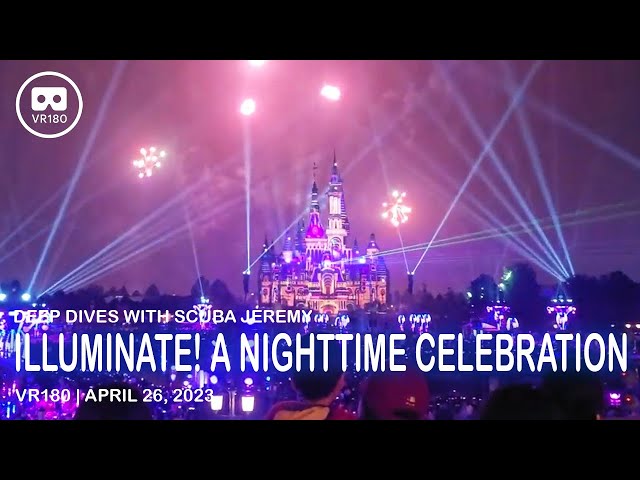 ILLUMINATE! A Nighttime Celebration - VR180 - Binaural Audio