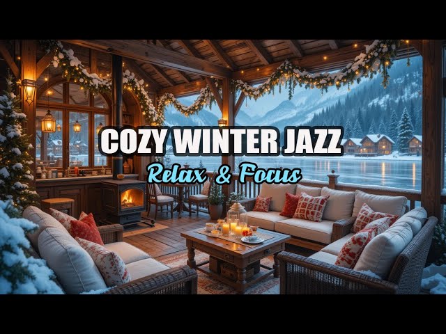 Relaxing Jazz | Slow Jazz Music in Winter Coffee Shop Ambience for Working, Studying & Relaxing