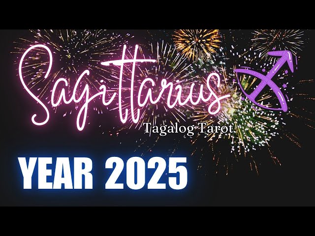 ♐ SAGITTARIUS 2️⃣0️⃣2️⃣5️⃣ KAPALARAN ✨ Ano'ng Mga Pagbabagong Darating Sayo? 🔮 Tagalog Tarot Reading