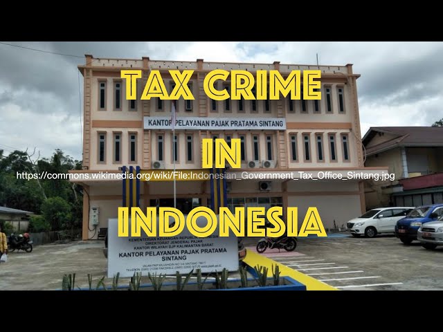 Combat Tax Crimes in Indonesia (Timestamps)