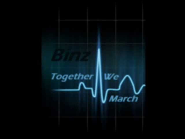 Binz - Together We March (Dance / House)