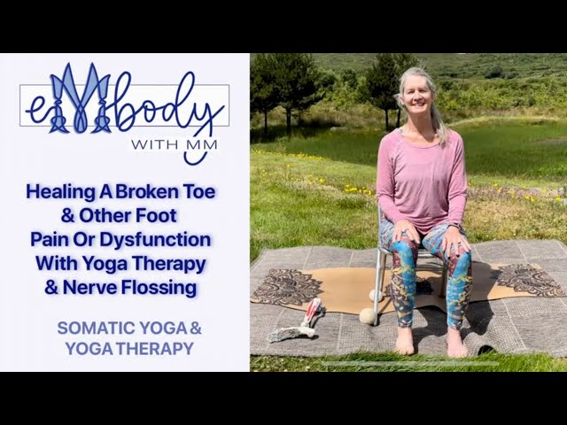 Healing a Broken Toe & Other Foot Pain or Dysfunction