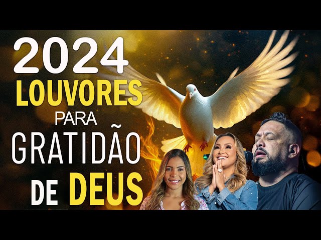 LOUVORES DE ADORAÇÃO 2024 🕊️AS MELHORES MÚSICAS GOSPEL- 70 Louvores Para Sentir O Espírito Santo #10