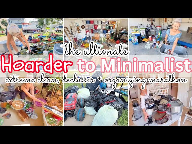 *NEW* THE ULTIMATE HOARDER TO MINIMALIST CLEAN, DECLUTTER + ORGANIZE WITH ME MARATHON!