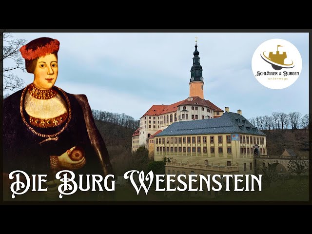 Schlossherr Rudolf II. von Bünau und seine Herrschaft/Die Burg - Das Oberschloss Weesenstein/Doku HD