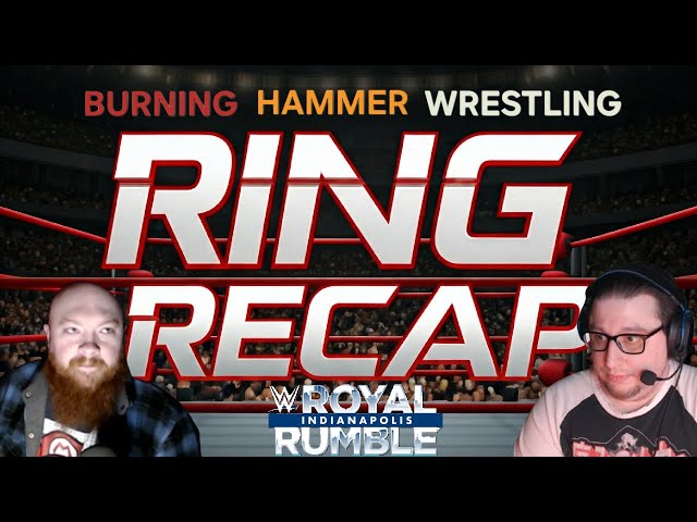 BHW Ring Recap: Royal Rumble 2025