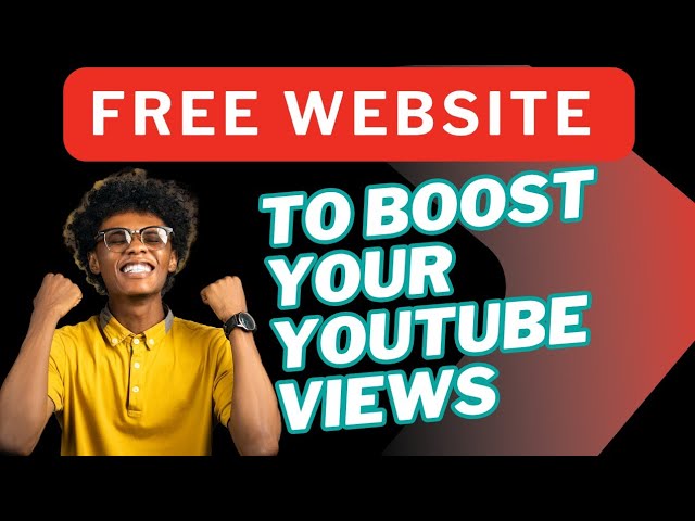 Free Websites to Boost your YouTube Views For Free..