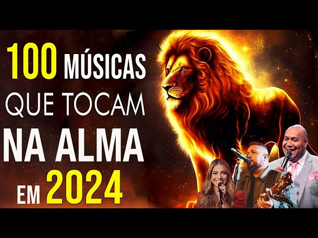 LOUVOR E ADORAÇÃO 2024 - MELHORES MÚSICAS EVANGÉLICAS DE 2024 - Louvores que Tocam a Alma #gospel #2