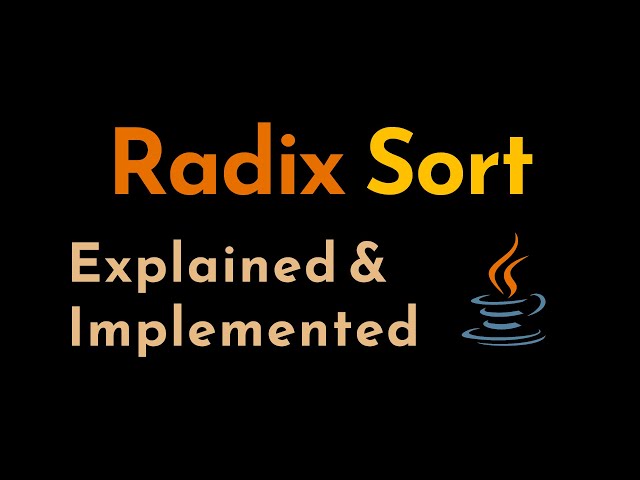 Radix Sort Algorithm Explained and Implemented with Examples in Java | Sorting Algorithms | Geekific