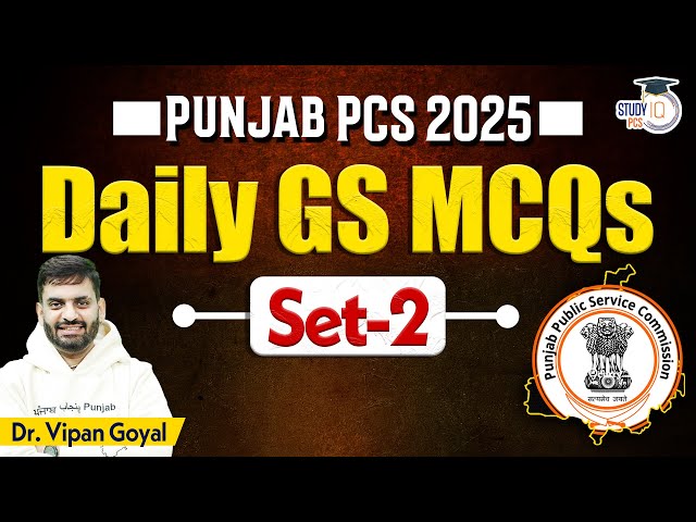 Punjab PCS 2025 l Expected GS MCQs Daily Practice Set 2 by Dr Vipan Goyal StudyIQ