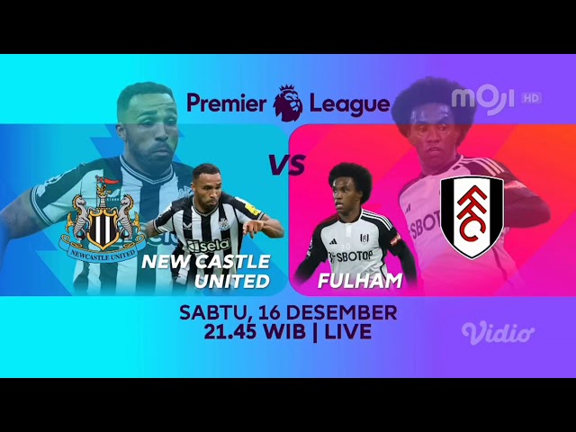 MOJI HD - Promo Premier League Big Match "Newcastle United vs Fulham" (16 Desember 2023)