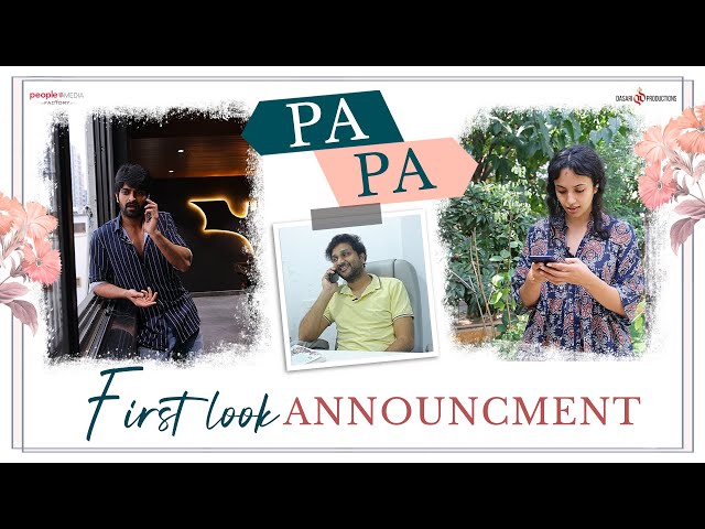 PAPA First Look Announcement | Naga Shaurya | Malvika Nair | Srinivas Avasarala | Kalyani Malik