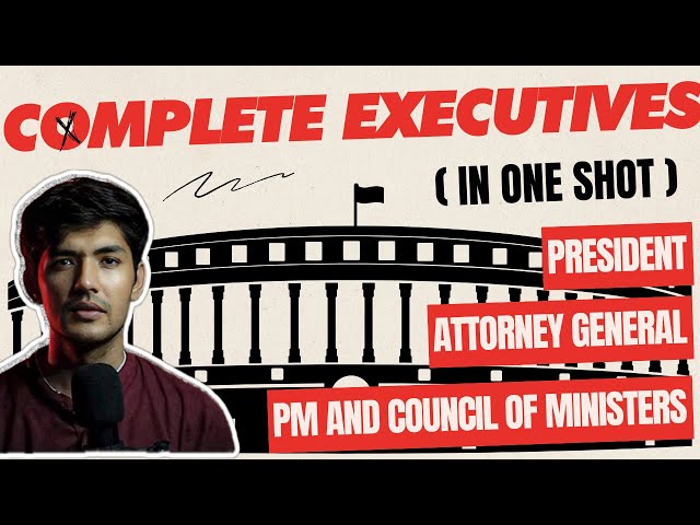 Union Executive in 20 mins|| UPSC prelims 2025|| NBT Series