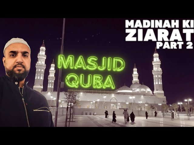 Madinah Ki Ziyarat | Masjid Quba | Al Noor Mall | Qiblatain | Khandaq #citysightseeing