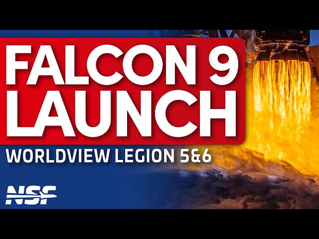 🚀SpaceX Falcon 9 Launches WorldView Legion 5 & 6