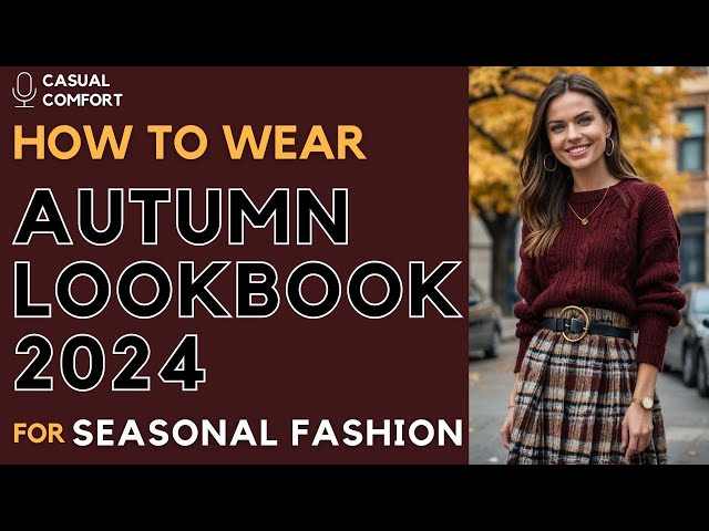 Autumn Lookbook 2024 | 8 Classic & Chic Autumn Outfits | Fall Outfit Ideas