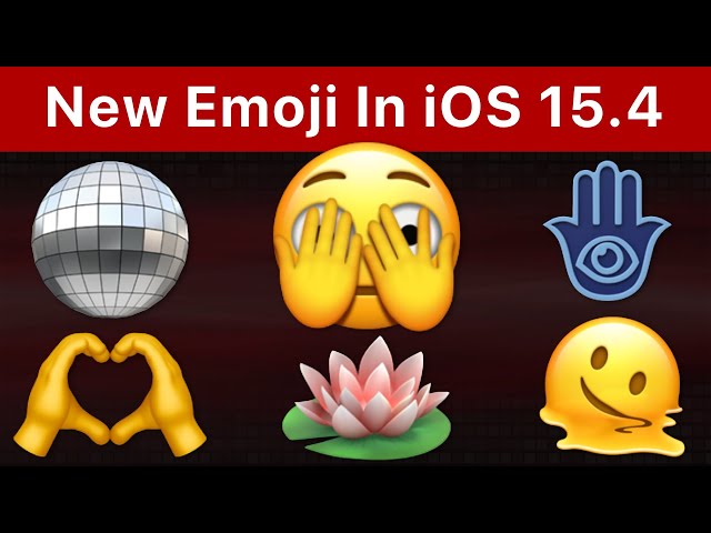 Check Out The New Emoji In iOS 15.4